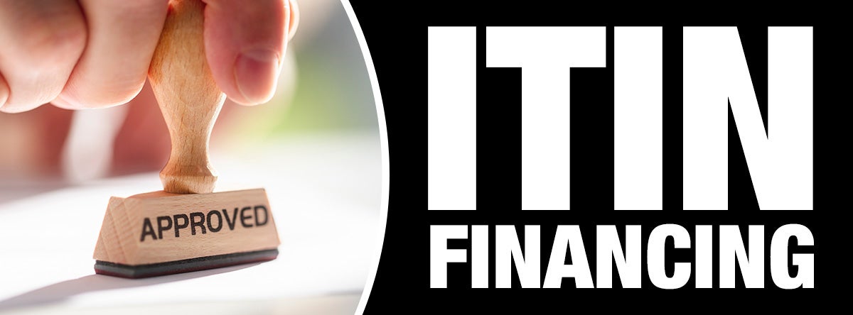 ITIN Financing Options