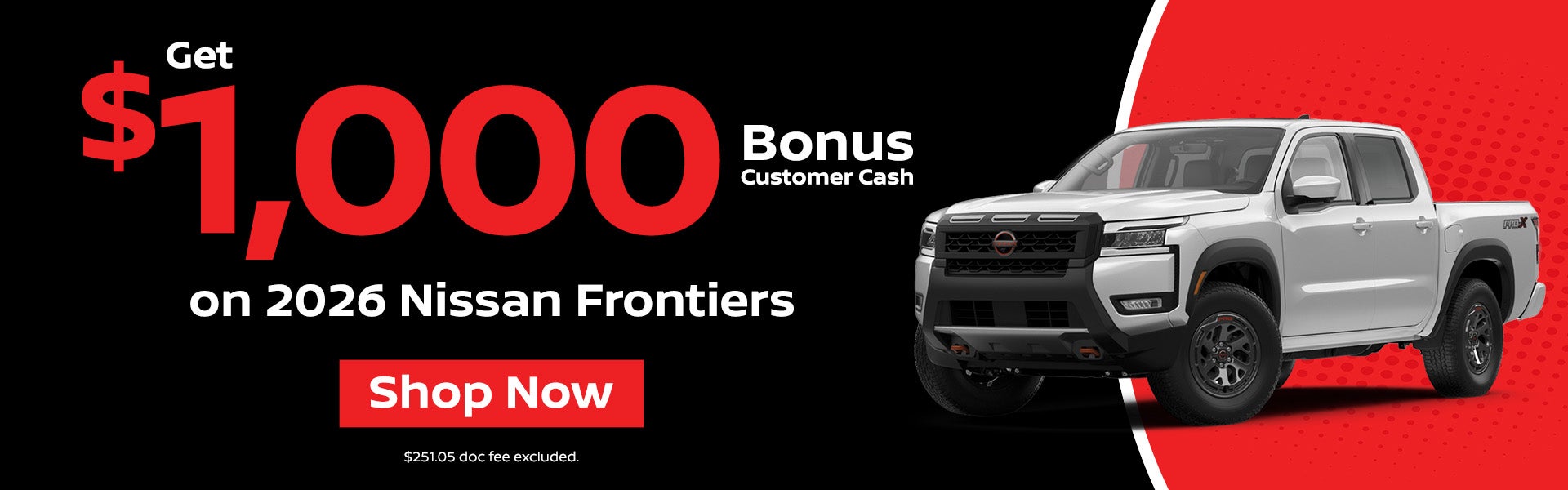 $1000 bonus cash on 2026 Nissan Frontiers