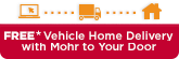 Free Vehicle Home Delivery with Mohr to Your Door
